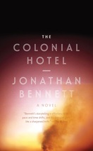 Review: The Colonial Hotel by Jonathan Bennett